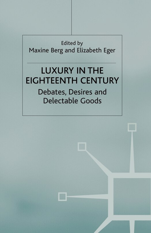Front cover_Luxury In The Eighteenth Century