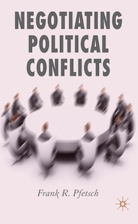 Front cover_Negotiating Political Conflicts