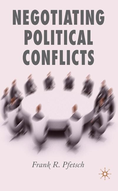 Front cover_Negotiating Political Conflicts