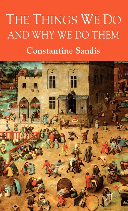 Front cover_The Things We Do and Why We Do Them