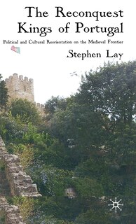 Front cover_The Reconquest Kings of Portugal