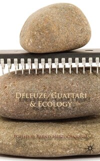 Front cover_Deleuze/guattari And Ecology
