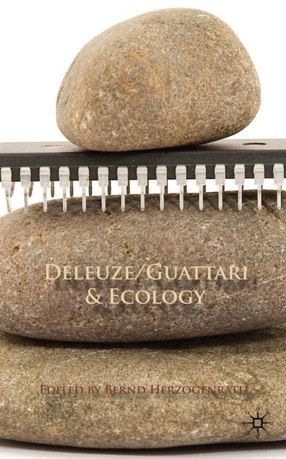 Front cover_Deleuze/guattari And Ecology