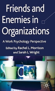 Front cover_Friends and Enemies in Organizations