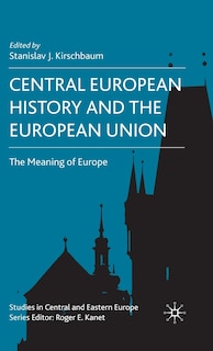 Front cover_Central European History And The European Union