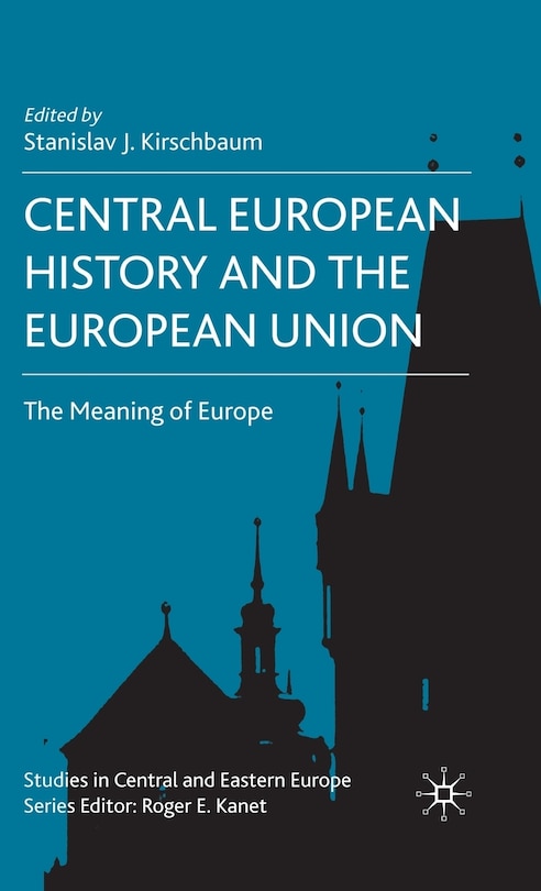 Front cover_Central European History And The European Union