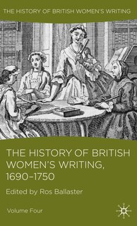 Couverture_The History Of British Women's Writing, 1690 - 1750