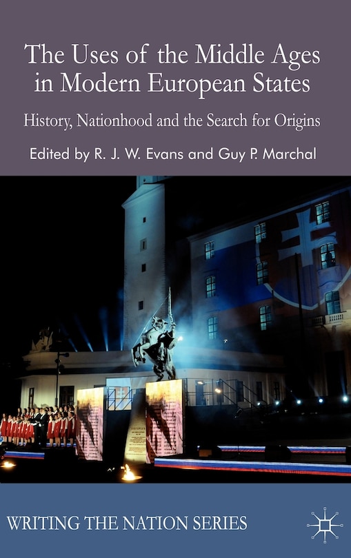 Front cover_The Uses of the Middle Ages in Modern European States