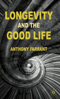 Couverture_Longevity And The Good Life