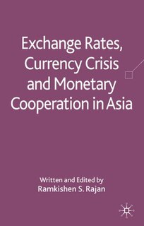 Front cover_Exchange Rates, Currency Crisis and Monetary Cooperation in Asia