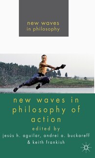 Front cover_New Waves In Philosophy Of Action