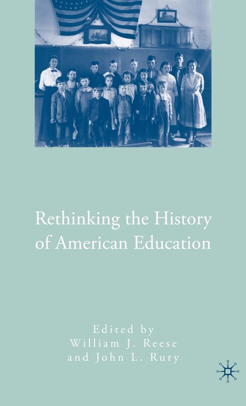 Couverture_Rethinking The History Of American Education