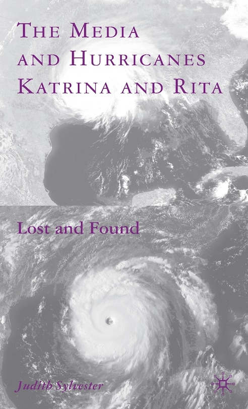 Front cover_The Media and Hurricanes Katrina and Rita