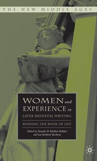 Front cover_Women and Experience in Later Medieval Writing