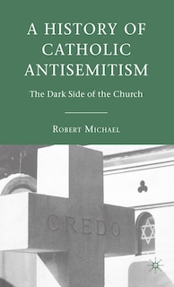 Couverture_A History of Catholic Antisemitism
