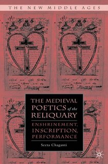 Couverture_The Medieval Poetics of the Reliquary