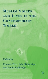 Front cover_Muslim Voices And Lives In The Contemporary World