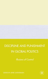 Couverture_Discipline And Punishment In Global Politics