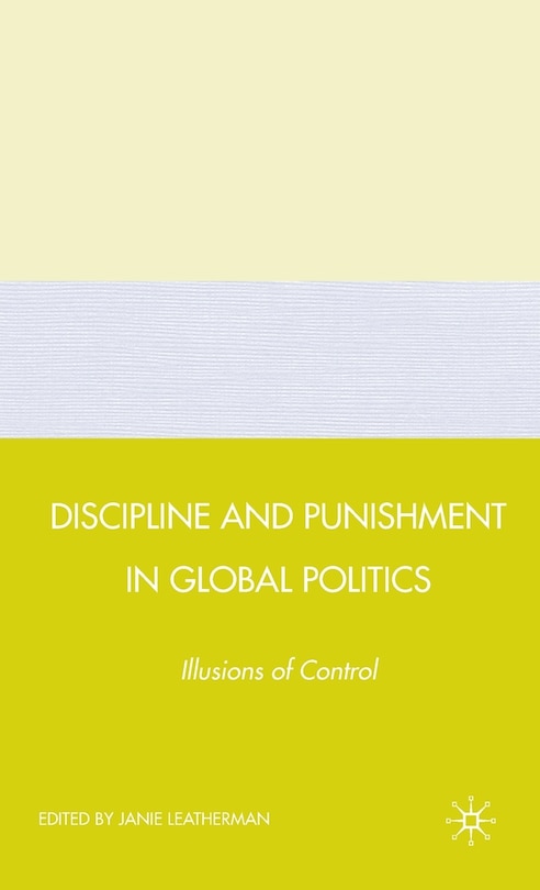 Couverture_Discipline And Punishment In Global Politics