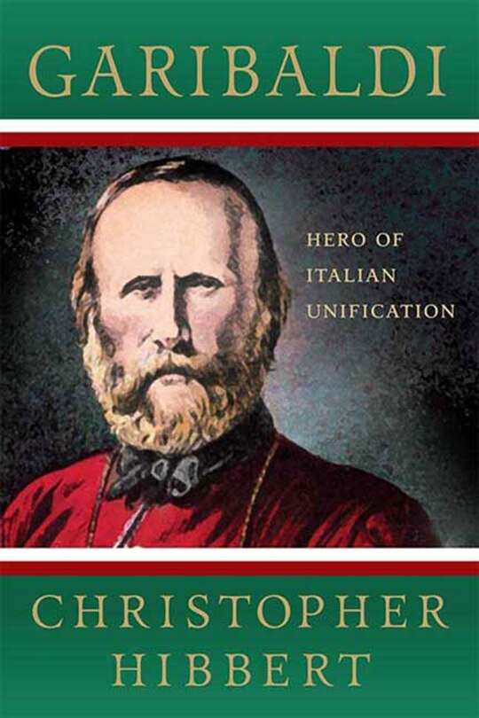Couverture_Garibaldi: Hero of Italian Unification