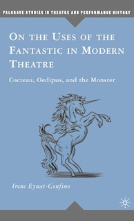 Couverture_On the Uses of the Fantastic in Modern Theatre