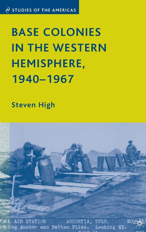Front cover_Base Colonies In The Western Hemisphere, 1940-1967