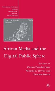 Front cover_African Media And The Digital Public Sphere