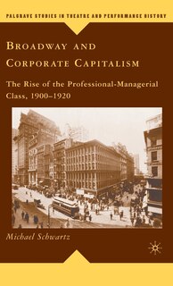 Front cover_Broadway and Corporate Capitalism