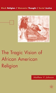 Couverture_The Tragic Vision of African American Religion