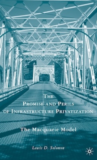 Front cover_The Promise and Perils of Infrastructure Privatization