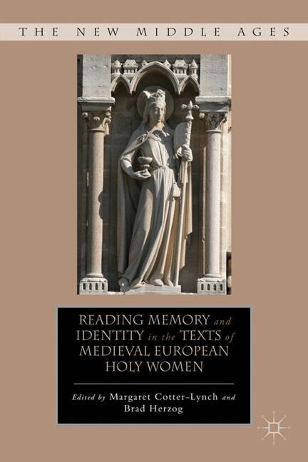 Front cover_Reading Memory and Identity in the Texts of Medieval European Holy Women