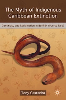 Couverture_The Myth of Indigenous Caribbean Extinction