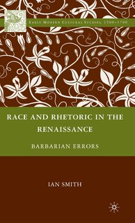 Front cover_Race and Rhetoric in the Renaissance
