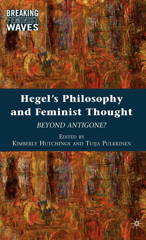 Front cover_Hegel's Philosophy and Feminist Thought