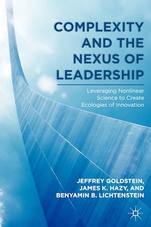 Front cover_Complexity and the Nexus of Leadership