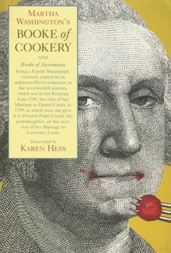 Front cover_Martha Washington's Booke of Cookery and Booke of Sweetmeats