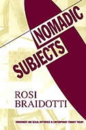 Nomadic Subjects: Embodiment and Sexual Difference in Contemporary Feminist Theory