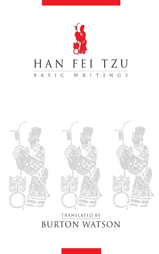 Han Fei Tzu: Basic Writings