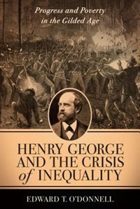Couverture_Henry George And The Crisis Of Inequality