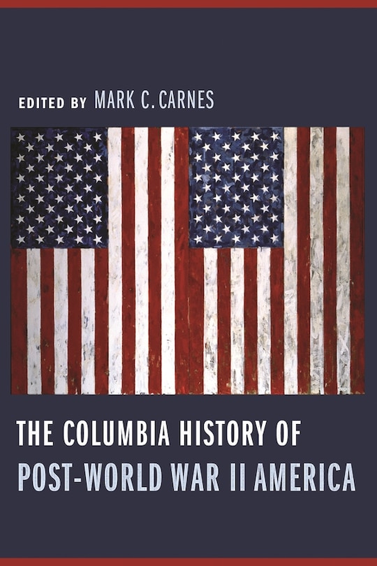 Front cover_The Columbia History of Post-World War II America