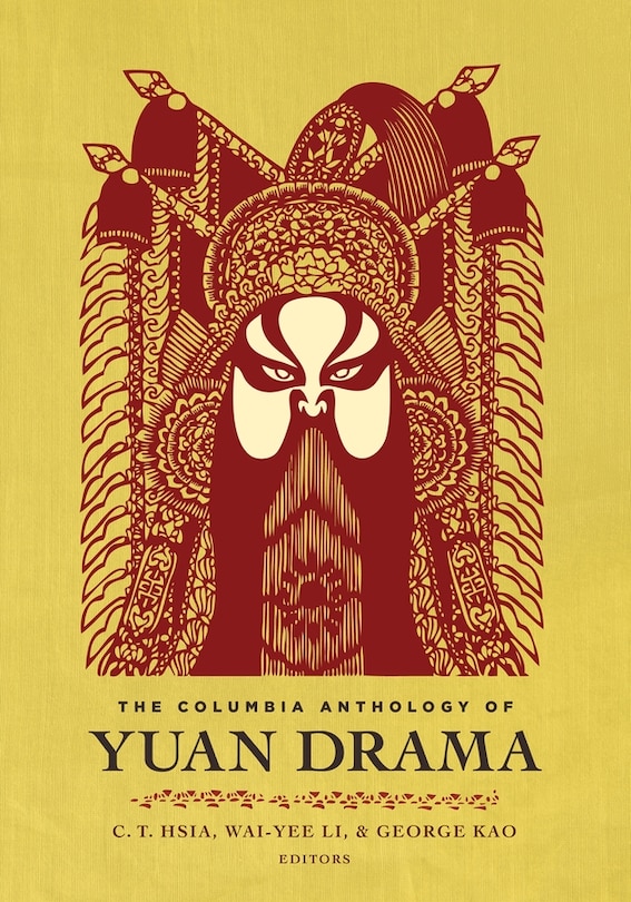 Front cover_The Columbia Anthology of Yuan Drama