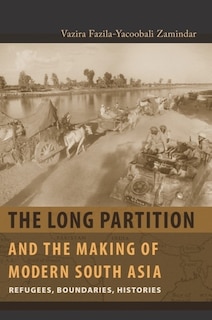 Couverture_The Long Partition and the Making of Modern South Asia