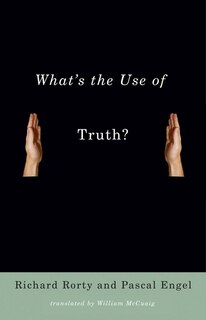 Couverture_What's the Use of Truth?