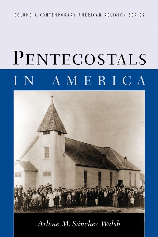 Front cover_Pentecostals in America