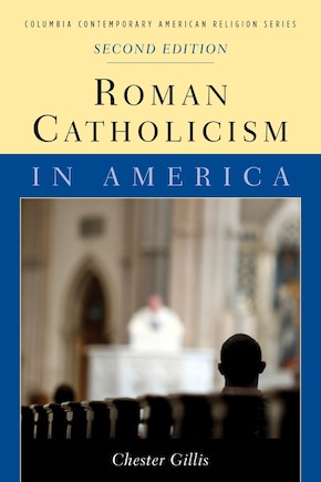 Roman Catholicism In America