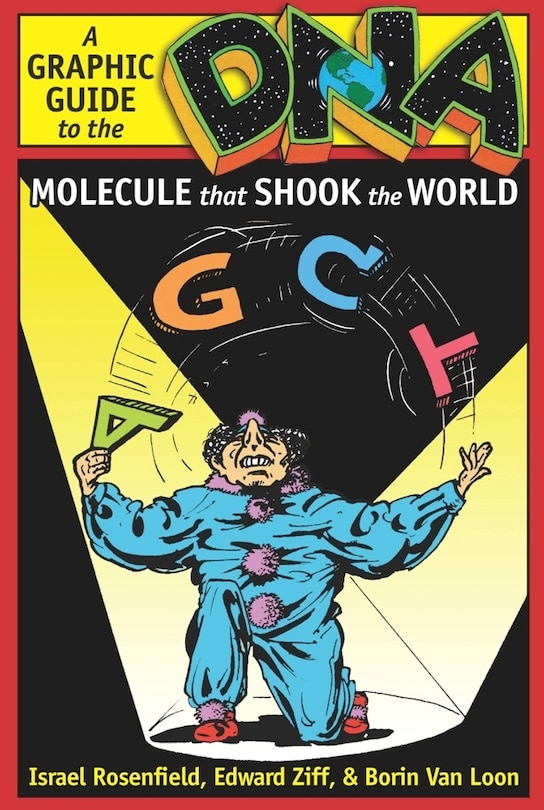 Front cover_DNA: A Graphic Guide to the Molecule that Shook the World