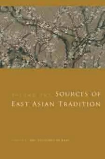 Sources of East Asian Tradition: Premodern Asia