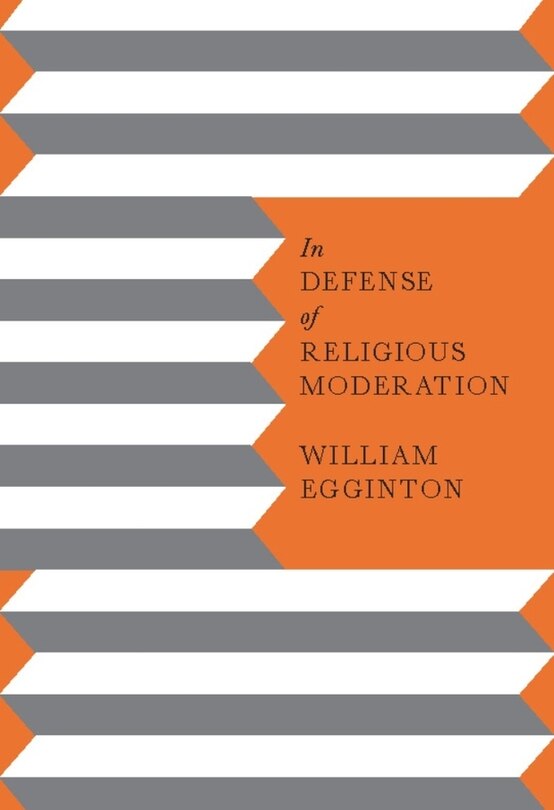 Couverture_In Defense of Religious Moderation