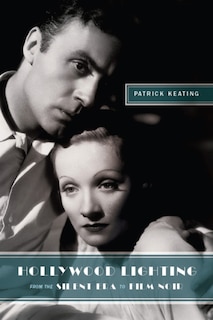 Front cover_Hollywood Lighting from the Silent Era to Film Noir