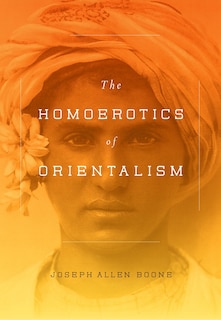 Couverture_The Homoerotics of Orientalism